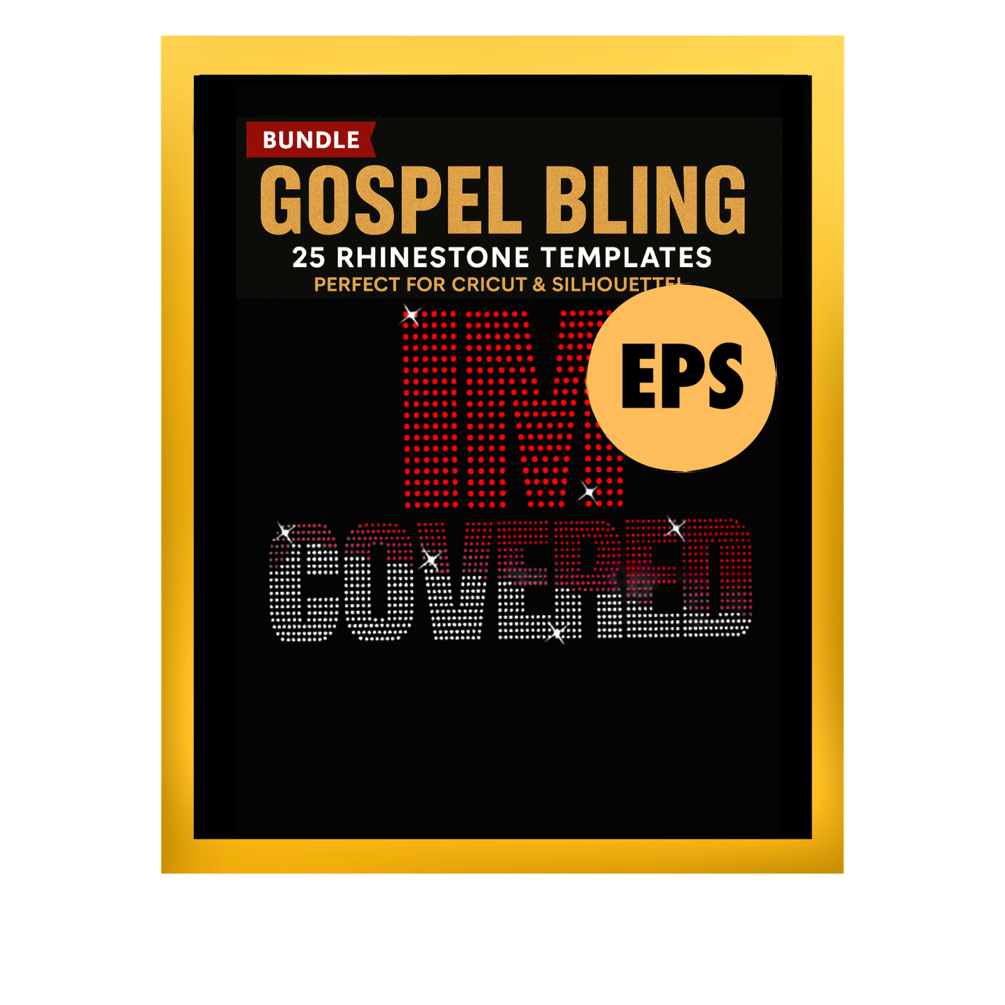 IM COVERED DXF, EPS, SVG, & PNG FILES