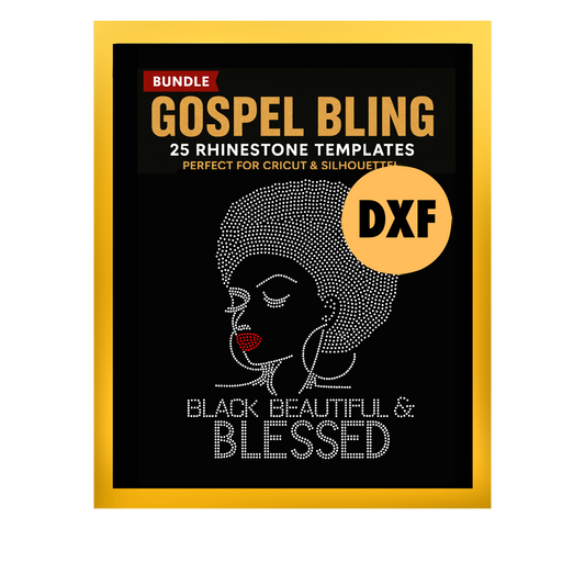 Black Beautiful & Blessed– DXF, EPS, SVG, & PNG