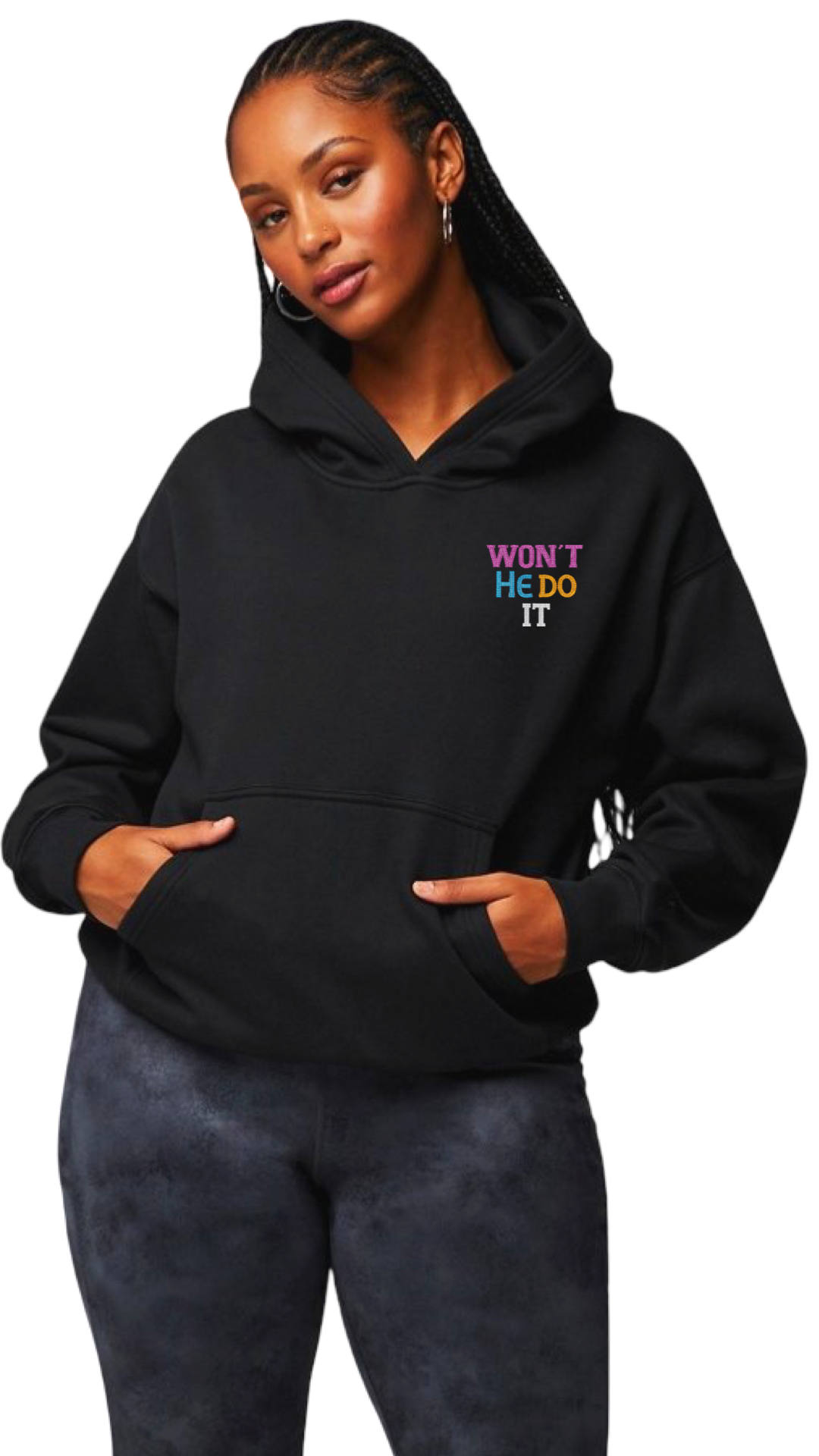 Won’t He Do It™️Hoodie