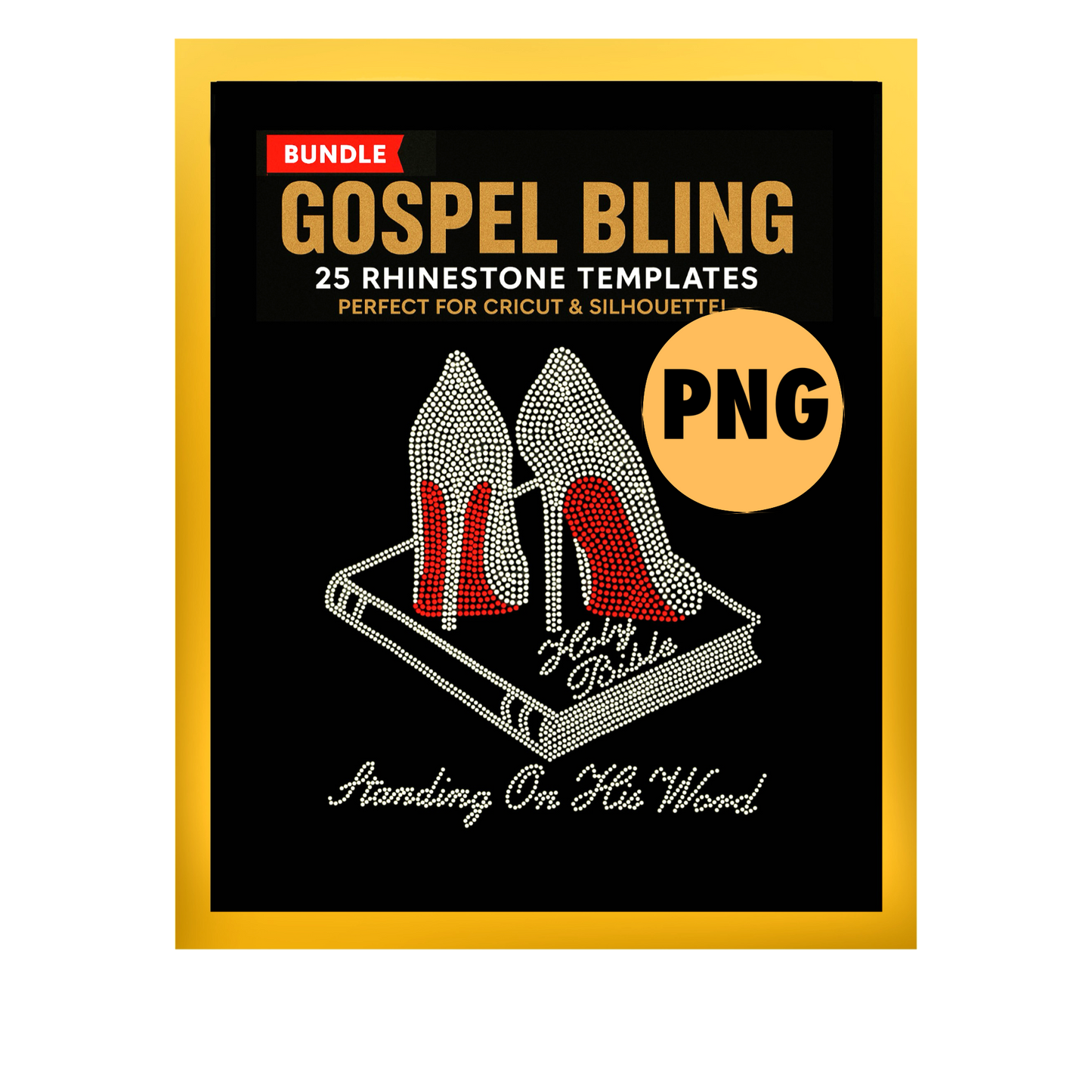 Standing On His Word  Lady Heels and Bible – DXF, EPS, SVG, & PNG